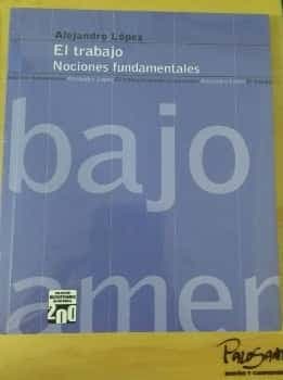 EL TRABAJO NOCIONES FUNDAMENTALES