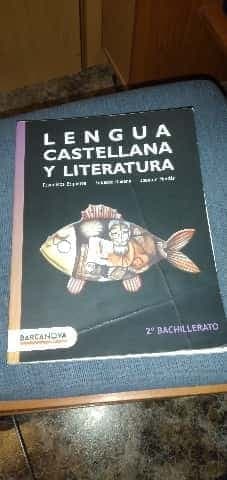 Lengua castellana y literatura, 2 bachillerato, libro del alumno