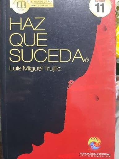 HAZ QUE SUCEDA