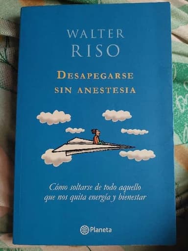 Desapegarse Sin Anestesia