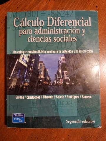 Calculo Diferencial para administración y ciencias sociales