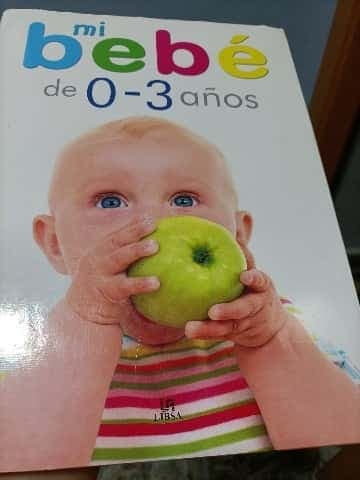 Mi bebe de 0 a 3 anos  My Baby from 0 to 3 years