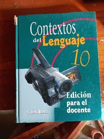 Contextos del Lenguaje 10 Edición para el docente