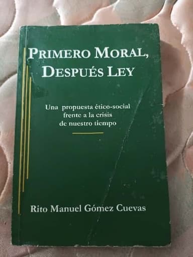 Primero moral, después ley