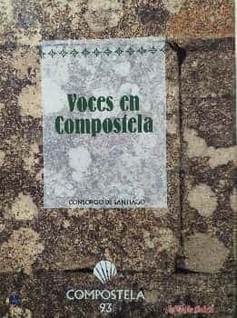 VOCES EN COMPOSTELA. Consorcio de Santiago. Compostela 93. EN GALLEGO