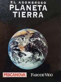 EL ASOMBROSO PLANETA TIERRA