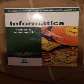 Cuerpo de profesores de enseñanza secundaria. Informática. Temario. Volumen i