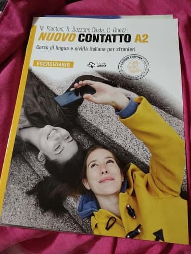 Nuovo Contatto. Corso di lingua e civiltà italiana per stranieri. Eserciziario A2