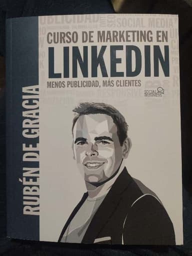 Curso de marketing en LinkedIn. Menos publicidad, más clientes