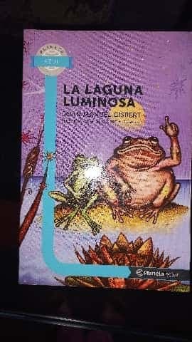 La Laguna Luminosa
