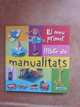 El meu primer llibre de manualitats