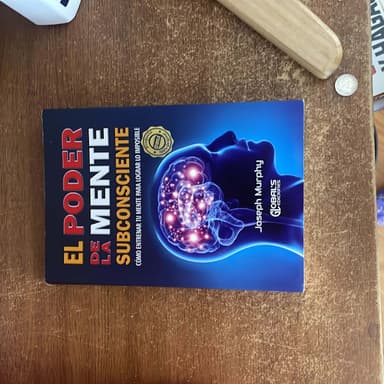 El poder de la mente subconsciente 
