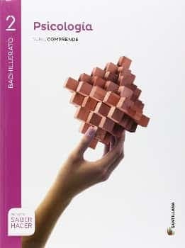 PSICOLOGIA SERIE COMPRENDE 2 BTO SABER HACER