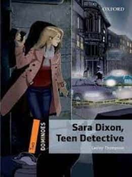 Sara Dixon Teen Detective. Dominoes : Two