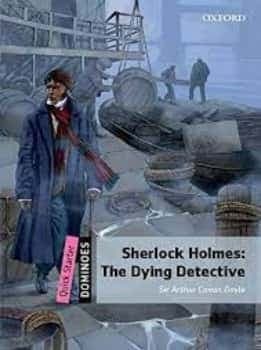 Sherlock Holmes. The Dying Detective Dominoes Quick Starter
