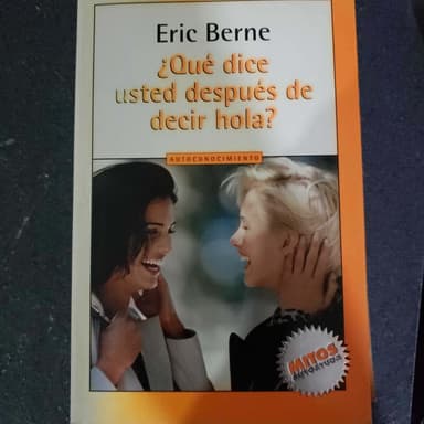 Que Dice Usted Despues de Decir Hola? (mitos)