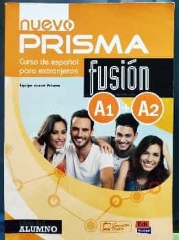Nuevo Prisma Fusión A1+A2 Alumno: Libro del alumno