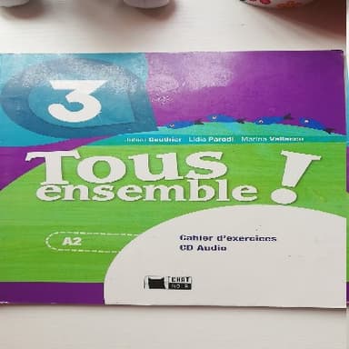 Tous ensamble! 3 Cahier dexercices