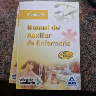 Manual del auxiliar de enfermería. Módulo ii