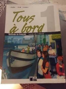 Libro francés 1º ESO ISBN 9788431612832. Tous a bord (Livre de L Eleve) Jacques Gautier
