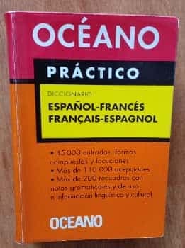 Diccionario Práctico: Español - Francés y Francés - Español