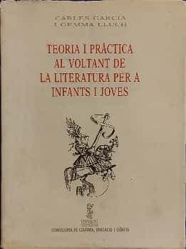 Teoría i pràctica al voltant de la literatura per a infants i joves