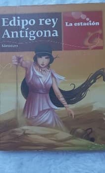 Edipo Rey. Antígona