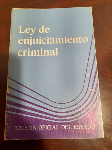 Ley de enjuiciamiento criminal.