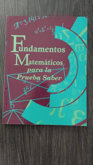 Fundamentos matemáticos para la prueba Saber