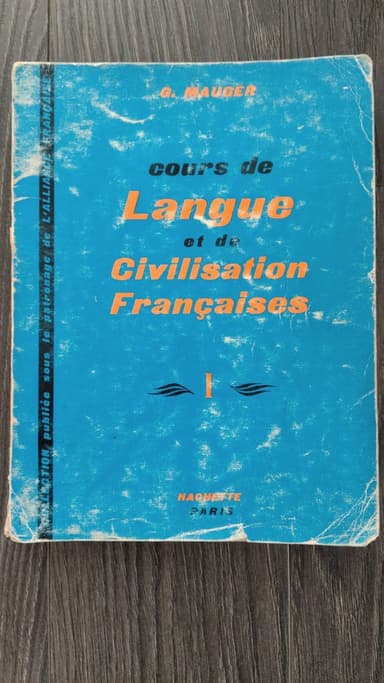 Cours de langue et de civilisation francaises