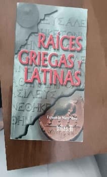 Raíces griegas y latinas