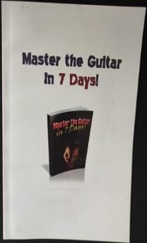 Master the Guitar In 7 Days!