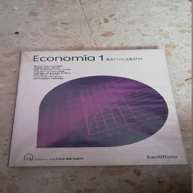 ECONOMIA 1 BACHILLERATO LA CASA DEL SABER SANTILLANA