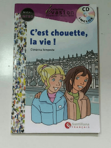 Cest chouette la vie!