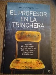 El profesor en la trinchera