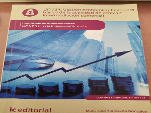 GESTIÓN ECONÓMICO-FINANCIERA BÁSICA DE LA ACT DE VENTAS E INTERMEDIACIÓN COMERCIAL