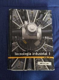 TECNOLOGIA INDUSTRIAL I