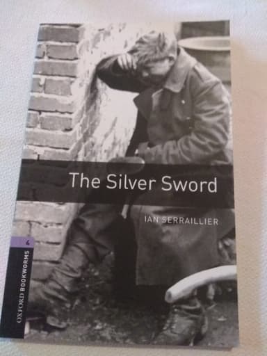 Oxford Bookworms Library: Stage 4: The Silver Sword