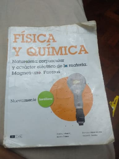Física y Química. Naturaleza corpuscular y carácter eléctrico de la materia. Magnetismo. Fuerzas.