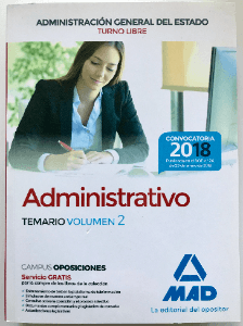 Administrativo de la Administración General del Estado (Turno Libre).TEMARIO VOLUMEN 2