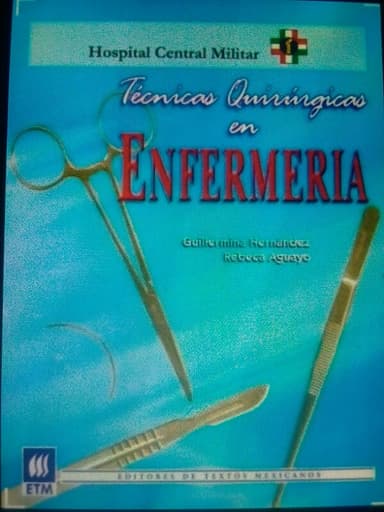 Técnicas quirúrgicas en enfermería