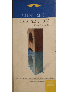 Ciudad líquida ciudad interrumpida