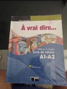 A vrai dire... Metodo de francés