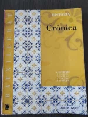 Crónica.Història 2. Batxillerat