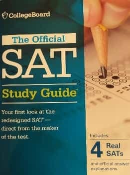 The Official SAT Study Guide 2016 Edition (Official Study Guide for the New Sat)