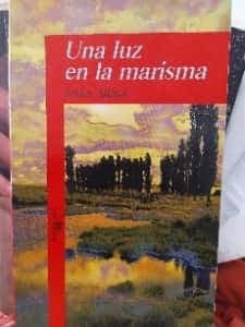 Una Luz En LA Marisma