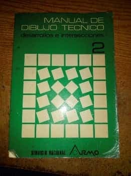 Manual de dibujo técnico 2. Desarrollos e intersecciones (2a. Ed.)