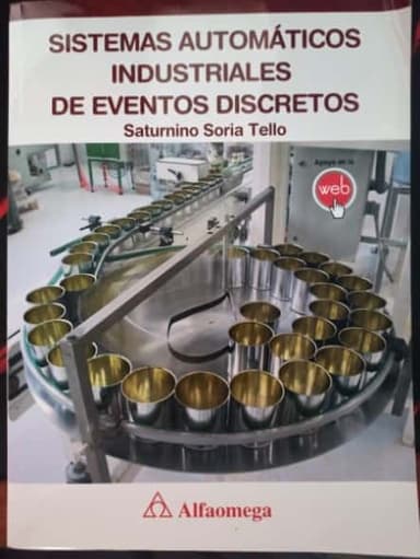 Sistemas Automáticos Industriales de Eventos Discretos 
