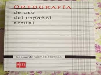 Ortografía de uso del español actual