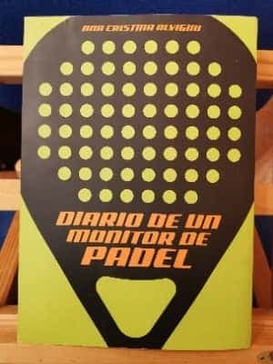 Diario de un monitor de pádel